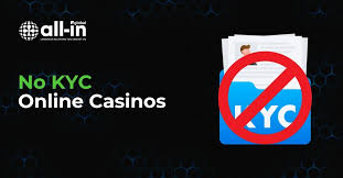 Exploring Casinos Without KYC Requirements